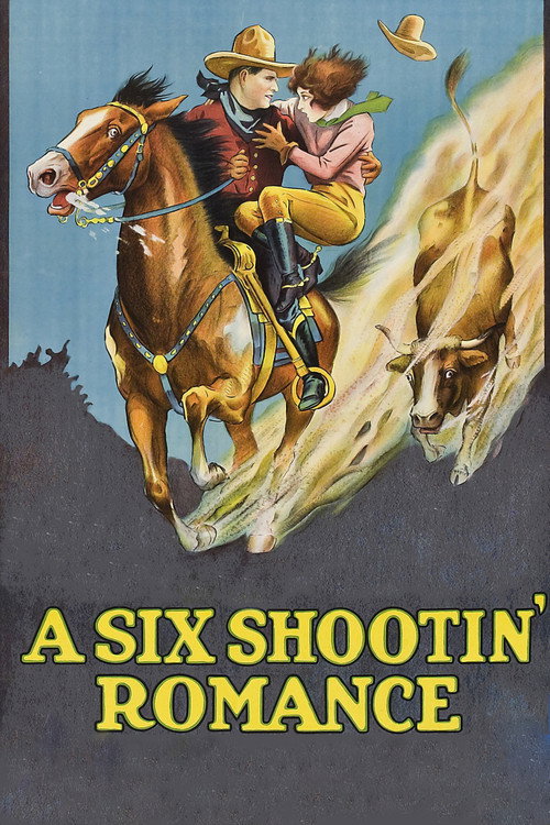 A Six Shootin' Romance Poster