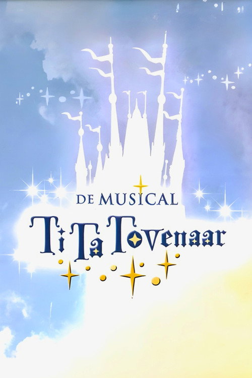 TiTa Tovenaar De Musical Poster