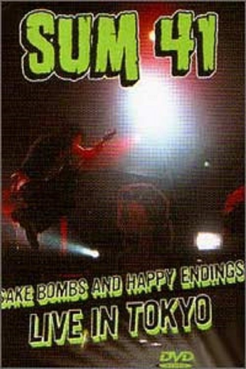 Sum 41: Sake Bombs and Happy Endings Poster