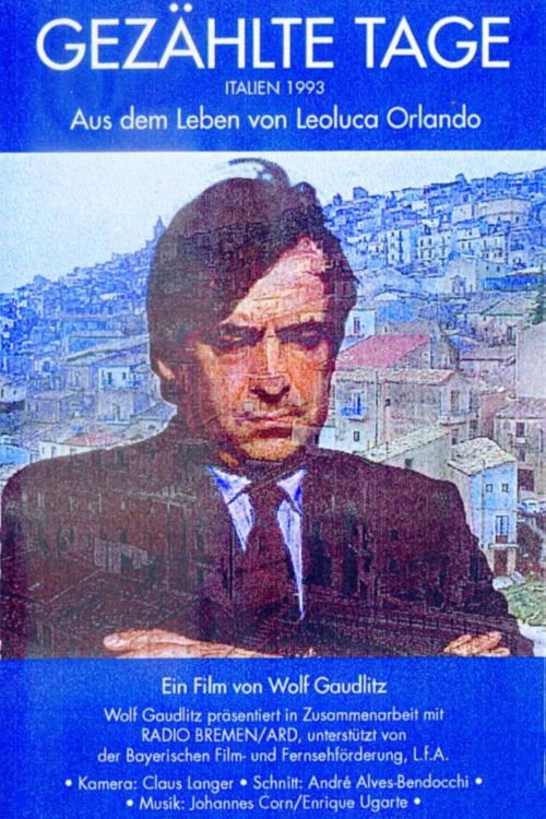 Gezählte Tage - Aus dem Leben von Leoluca Orlando Poster