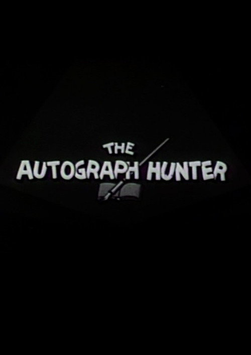 The Autograph Hunter Poster
