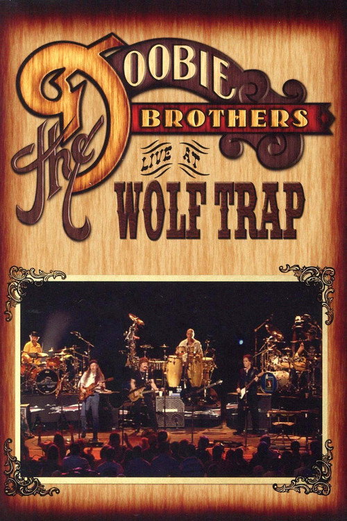 The Doobie Brothers - Live at Wolf Trap Poster