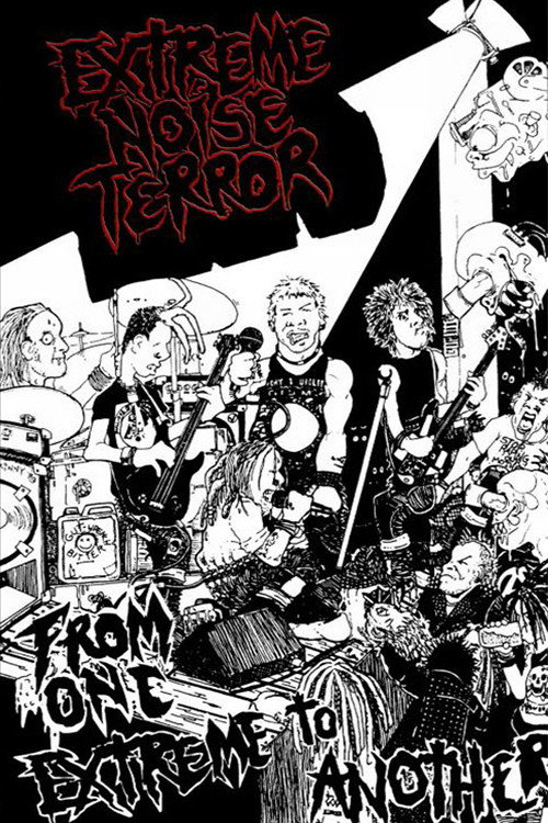 Extreme Noise Terror: From One Extreme to the Other Poster