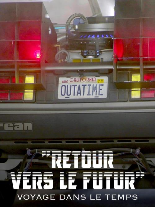 Retour vers le futur : Voyage dans le temps, American Dream & rock'n'roll Poster