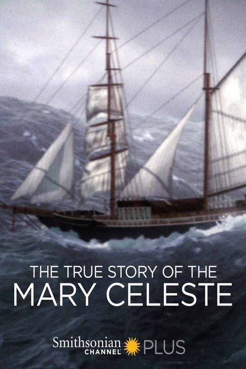 The True Story of the Mary Celeste Poster