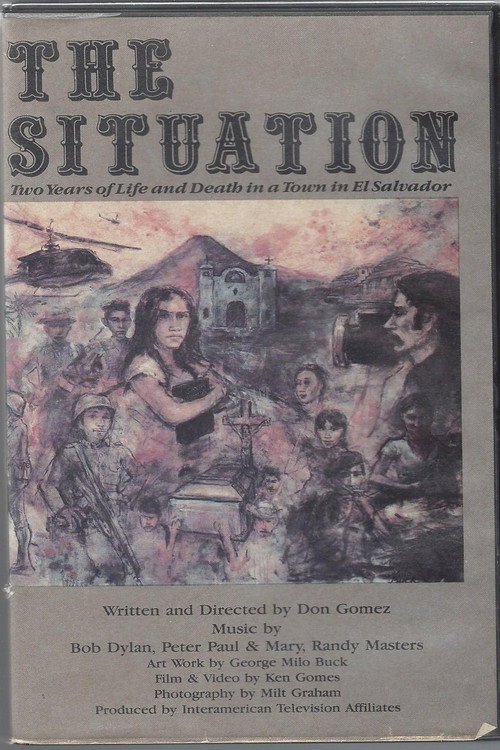 The Situation: Two Years of Life and Death in a Town in El Salvador Poster