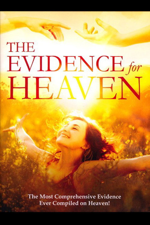 The Evidence For Heaven Poster