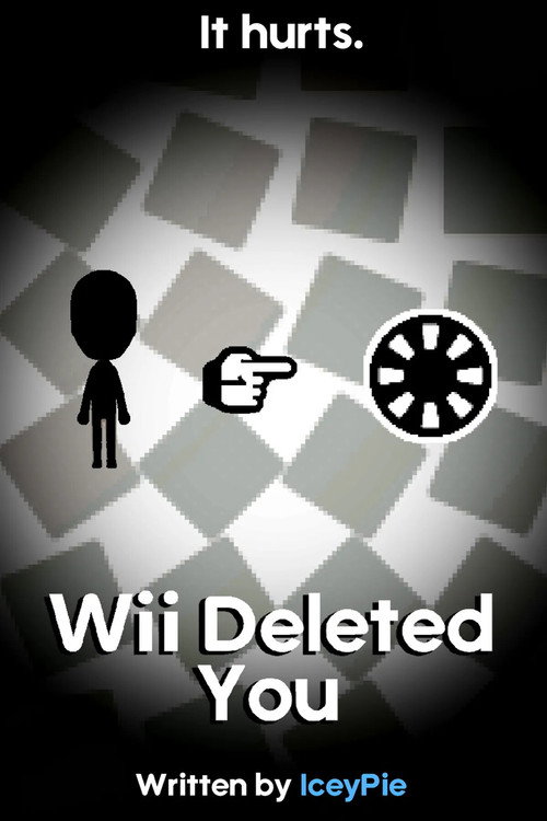 Wii Deleted You Poster