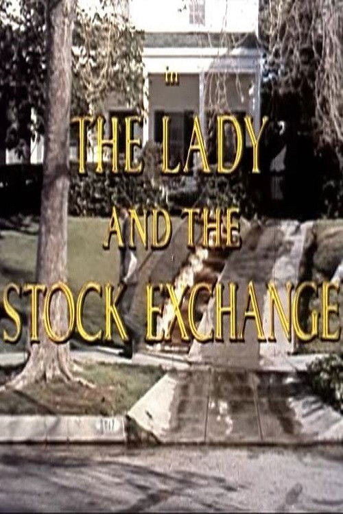 The Lady And The Stock Exchange Poster