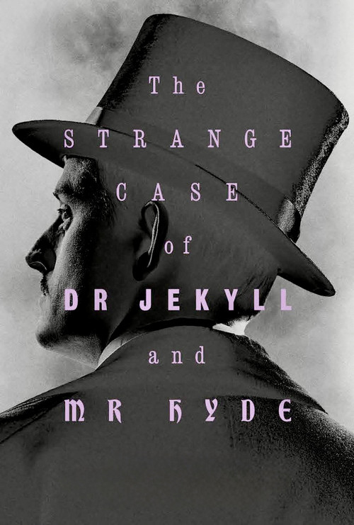 The Strange Case of Dr. Jekyll & Mr. Hyde Poster