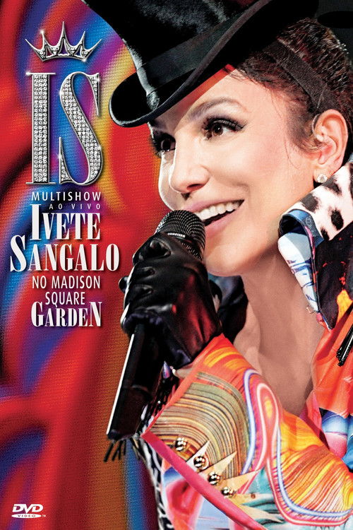 Multishow ao Vivo: Ivete Sangalo no Madison Square Garden Poster