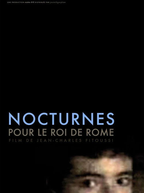 Nocturnes for the King of Rome Poster