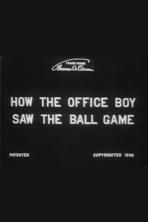 How the Office Boy Saw the Ball Game Poster