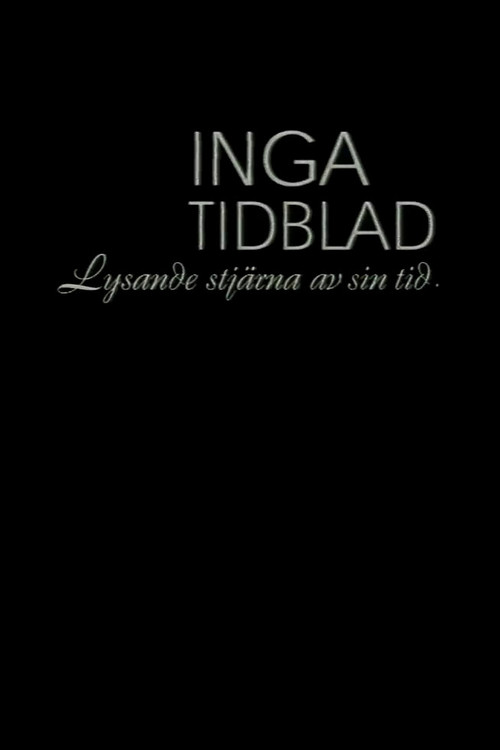 Inga Tidblad - Lysande stjärna av sin tid Poster