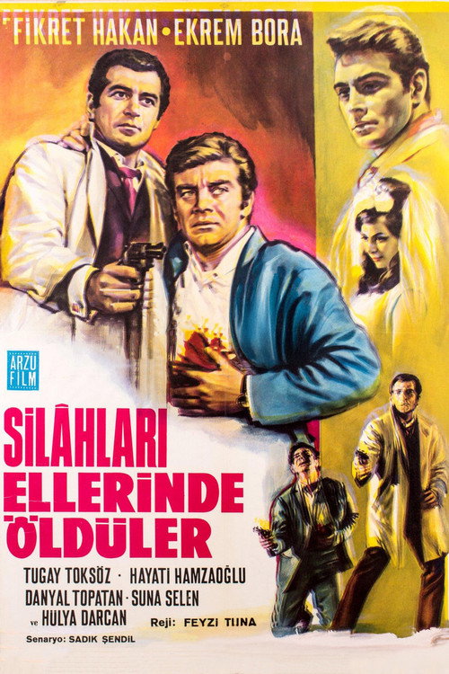 Silahları Ellerinde Öldüler Poster