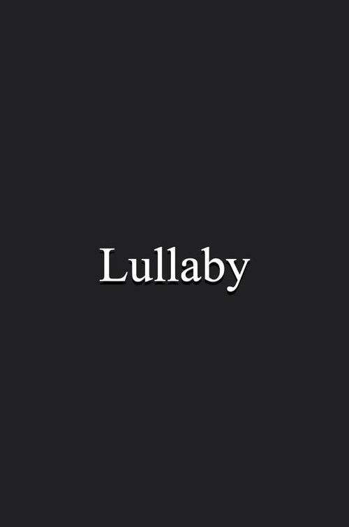 Lullaby Poster