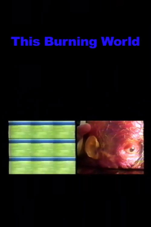 This Burning World Poster