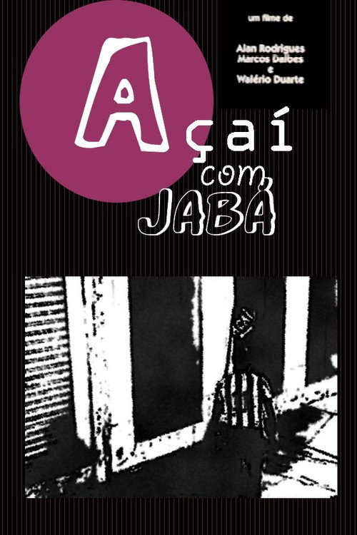 Açaí Com Jabá Poster