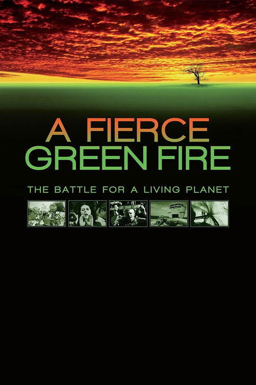 A Fierce Green Fire Poster