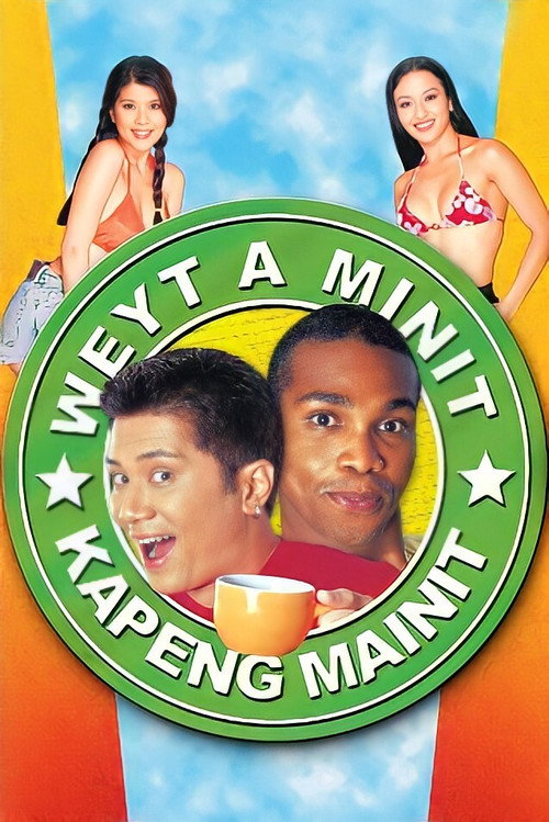 Weyt A Minit, Kapeng Mainit Poster