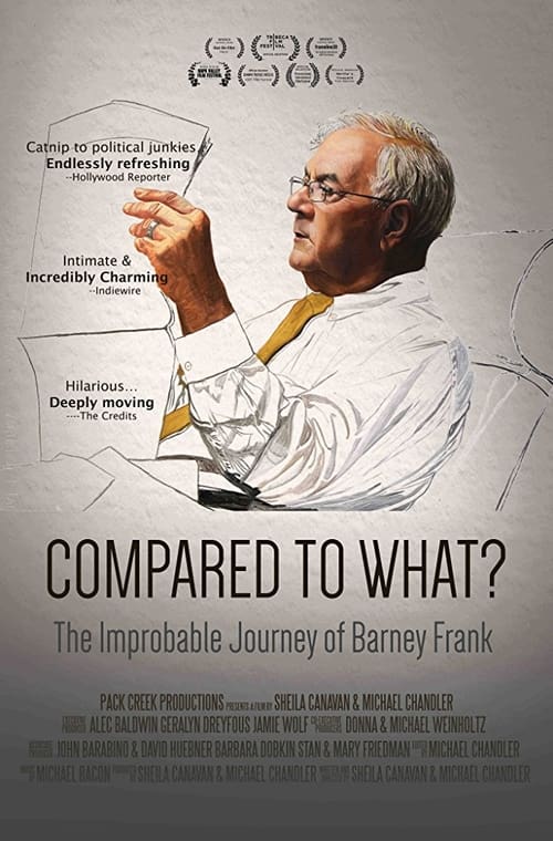 Compared To What: The Improbable Journey of Barney Frank Poster