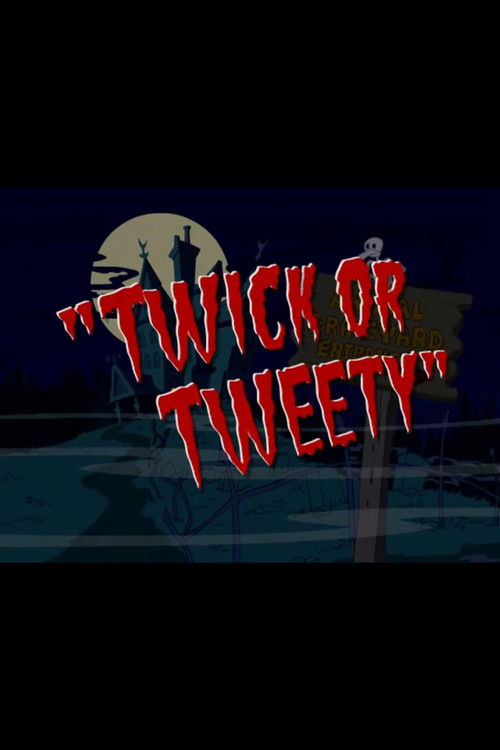 Twick or Tweety Poster