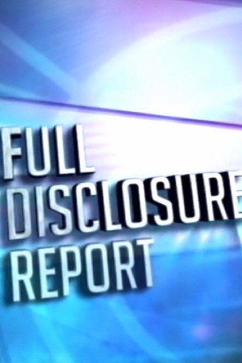 Full Disclosure Report Poster