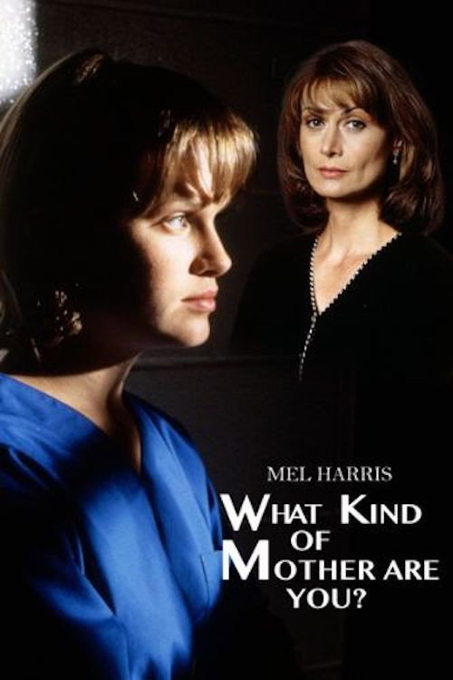 What Kind of Mother Are You? Poster