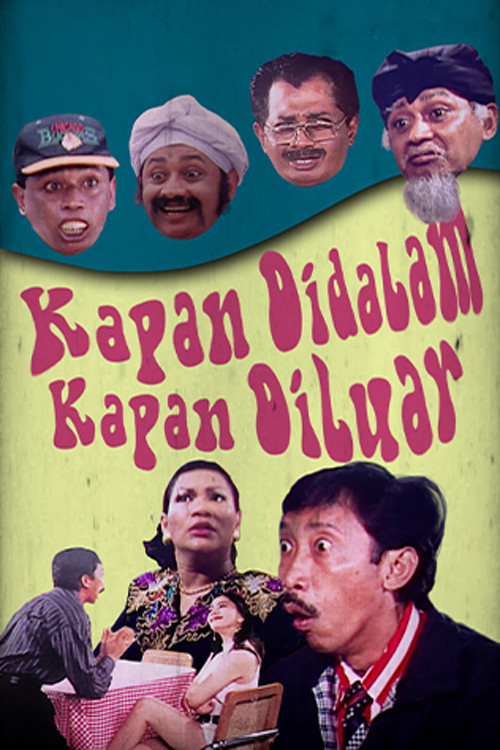 Kapan di Dalam Kapan di Luar Poster
