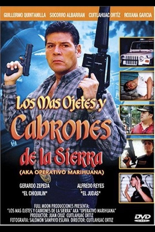 Los más ojetes y cabrones de la sierra Poster