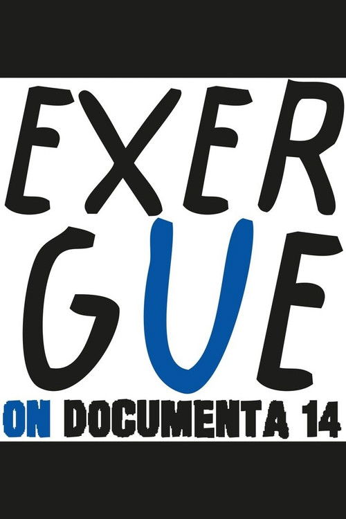 exergue – on documenta 14 Poster