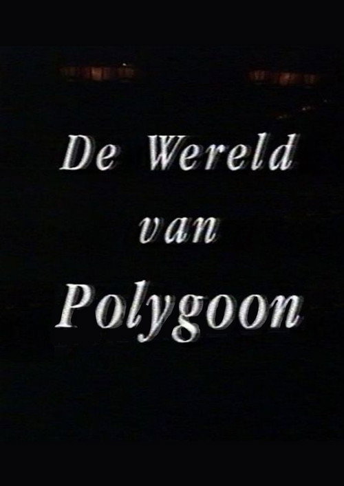De Wereld van Polygoon Poster