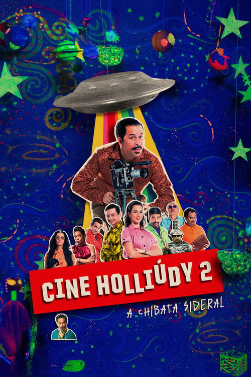 Cine Holliúdy 2: A Chibata Sideral Poster