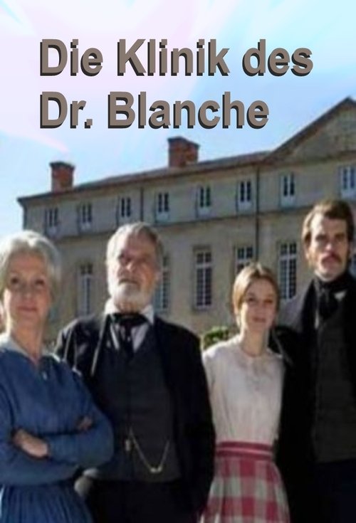 Dr. Blanche's Clinic Poster
