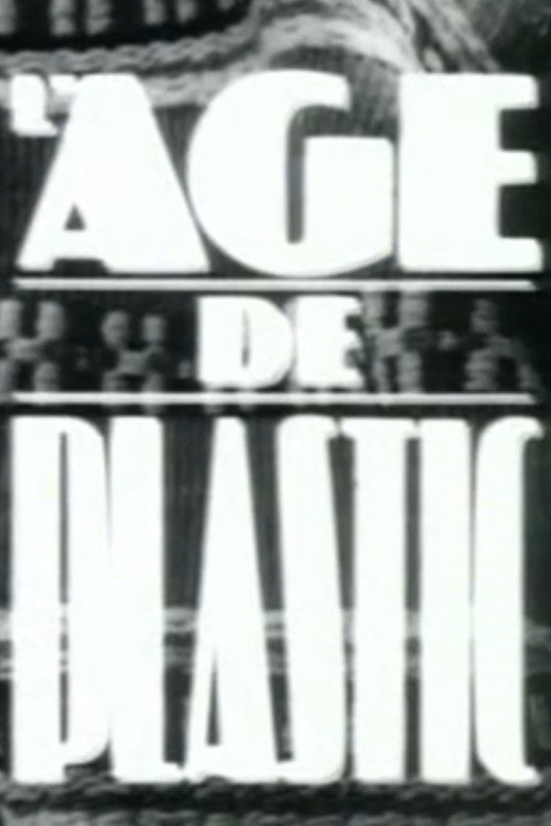 L'âge de plastic Poster