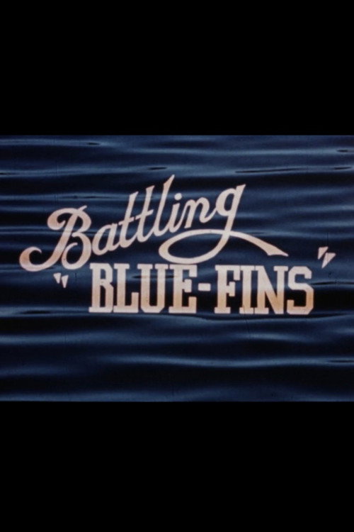 Battling "Blue-Fins" Poster