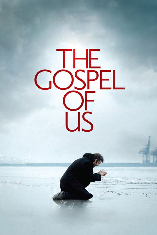 The Gospel of Us Poster