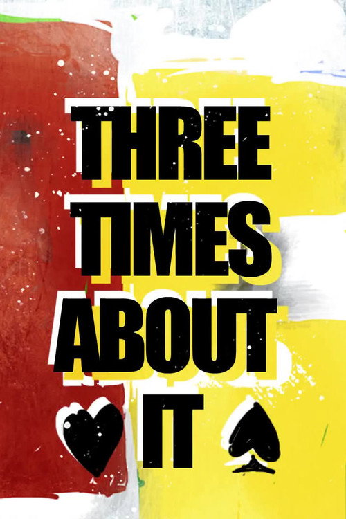 Three Times About It Poster