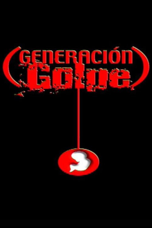 Generación Golpe Poster