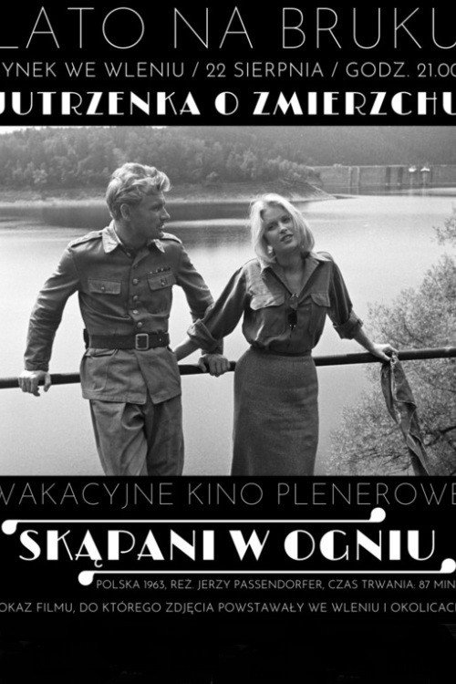 Skąpani w ogniu Poster