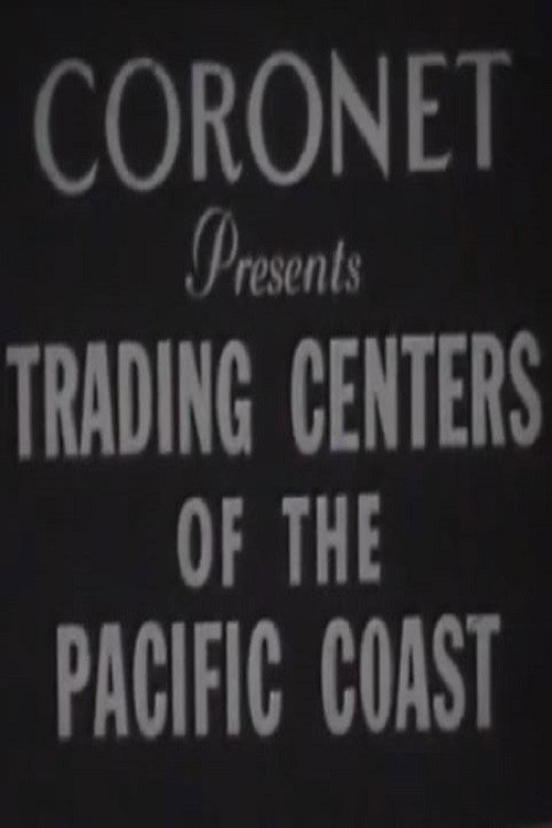Trading Centers of the Pacific Coast Poster