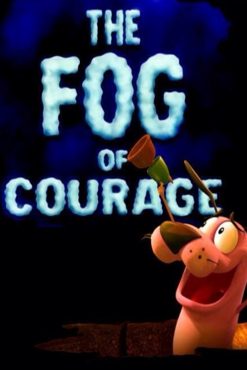 The Fog of Courage Poster