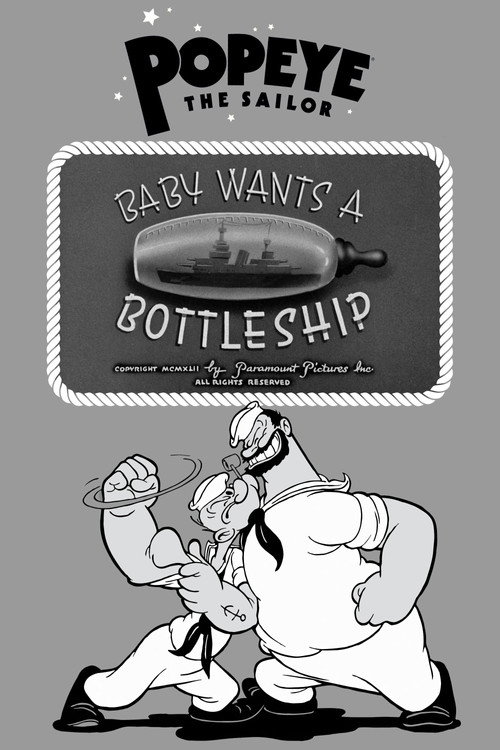 Baby Wants a Bottleship Poster