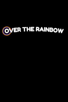 Over the Rainbow Poster