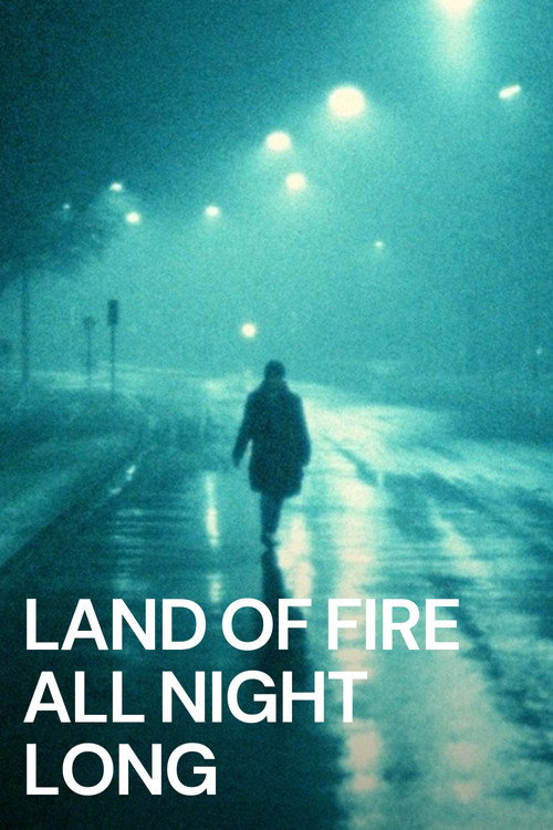 Land of Fire All Night Long Poster
