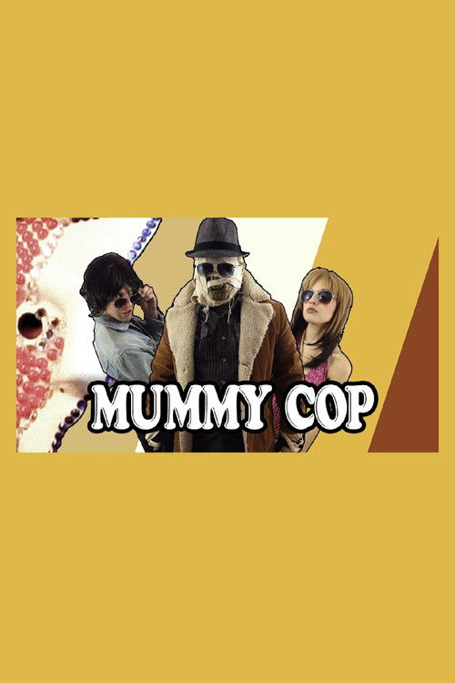 Mummy Cop That '70s Special Poster