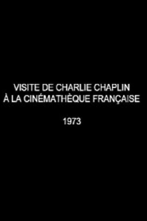 Visite de Charlie Chaplin à la Cinémathèque française Poster