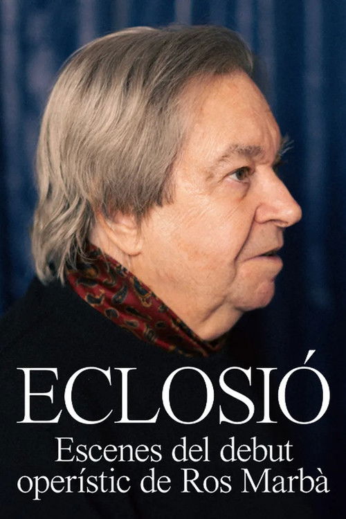 Eclosió. Escenes del debut operístic de Ros-Marbà Poster