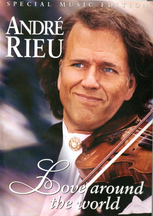 Andre Rieu : Love Around The World Poster