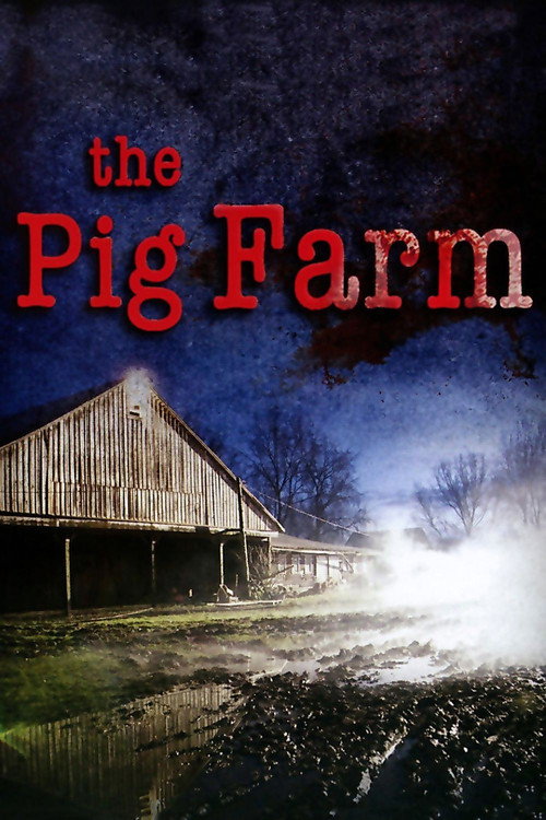 The Pig Farm Poster